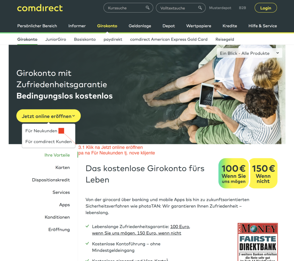 Treći korak je klik je početak podnešenja zahteva za otvaranje računa klikom na dugme Jetzt Eröffnen, pa onda na Für Neukunden tj. za nove mušterije
