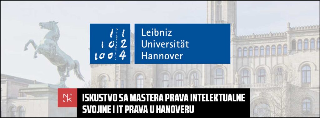Iskustvo sa mastera prava intelektualne svojine i IT prava u Hanoveru